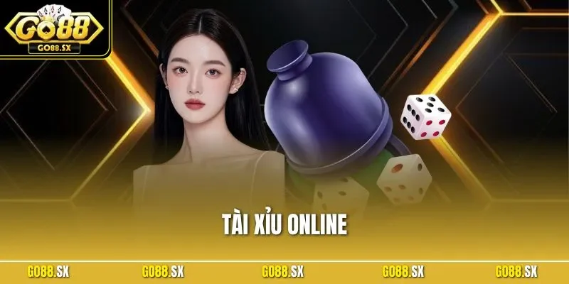 Tài Xỉu Online | Hướng Dẫn Chiến Thuật Thắng Lớn Trên GO88